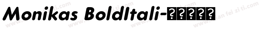 Monikas BoldItali字体转换